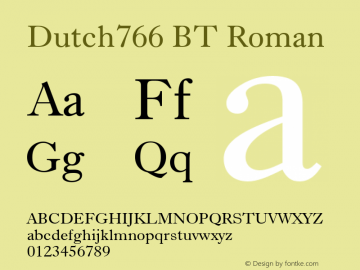 Dutch766 BT Roman mfgpctt-v4.4 Dec 7 1998 Font Sample