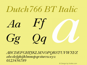 Dutch766 BT Italic Version 1.01 emb4-OT Font Sample