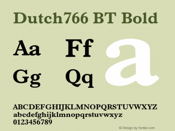 Dutch766 BT Bold Version 1.01 emb4-OT Font Sample