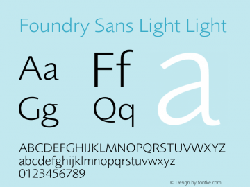 Foundry Sans Light Light Version 1.000;PS 1.05;hotconv 1.0.38图片样张