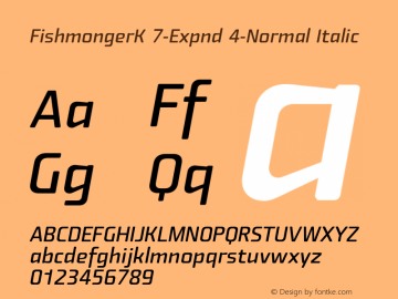 FishmongerK 7-Expnd 4-Normal Italic Version 1.1 | By Tomas Brousil, Suitcase 2003 | Converted and renamed at home Font Sample