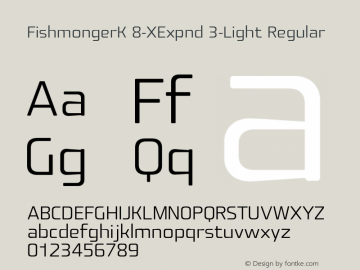 FishmongerK 8-XExpnd 3-Light Regular Version 1.1 | By Tomas Brousil, Suitcase 2003 | Converted and renamed at home Font Sample