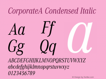 CorporateA Condensed Italic Version 1.005 2006 Font Sample