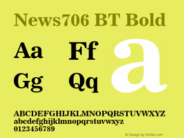 News706 BT Bold mfgpctt-v4.4 Dec 14 1998 Font Sample