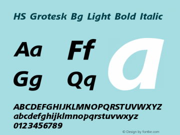 HS Grotesk Bg Light Bold Italic Version 7.0; 2007 Font Sample
