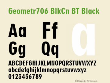 Geometr706 BlkCn BT Black mfgpctt-v1.53 Monday, February 1, 1993 11:39:58 am (EST) Font Sample