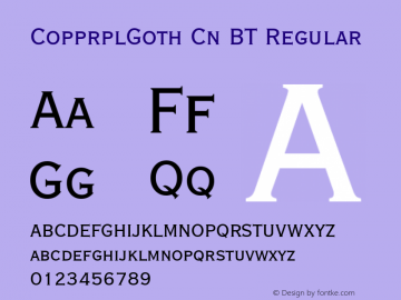 CopprplGoth Cn BT Regular mfgpctt-v1.52 Tuesday, January 26, 1993 11:39:48 am (EST) Font Sample