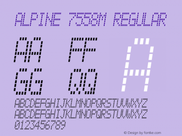 Alpine 7558M Regular 1.0 Tue May 20 21:57:17 1997 Font Sample