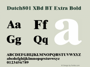 Dutch801 XBd BT Extra Bold Version 1.01 emb4-OT Font Sample