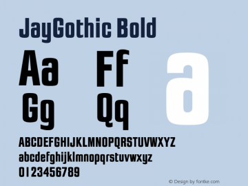 JayGothic Bold 4.0 Font Sample