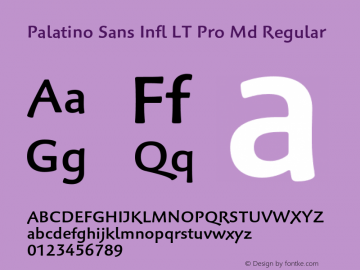 Palatino Sans Infl LT Pro Md Regular Version 1.000;PS 001.000;hotconv 1.0.38 Font Sample