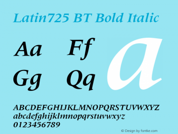 Latin725 BT Bold Italic mfgpctt-v1.57 Tuesday, February 23, 1993 8:38:28 am (EST) Font Sample