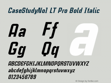 CaseStudyNo1 LT Pro Bold Italic Version 1.000;PS 001.000;hotconv 1.0.38图片样张