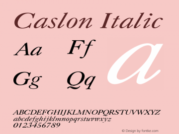 Caslon Italic 001.001 Font Sample