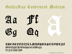 GothicRus Condenced Medium 001.001 Font Sample