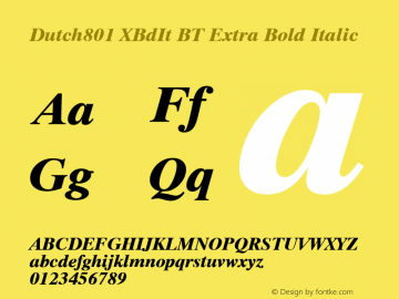 Dutch801 XBdIt BT Extra Bold Italic mfgpctt-v1.52 Thursday, January 28, 1993 11:29:02 am (EST)图片样张