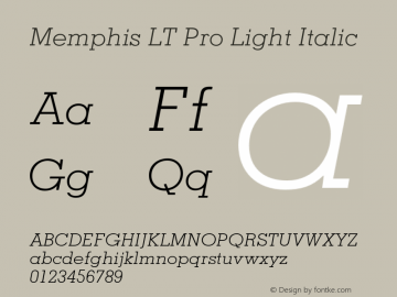 Memphis LT Pro Light Italic Version 1.000;PS 001.000;hotconv 1.0.38图片样张