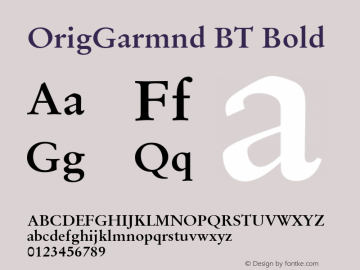 OrigGarmnd BT Bold Version 1.01 emb4-OT Font Sample