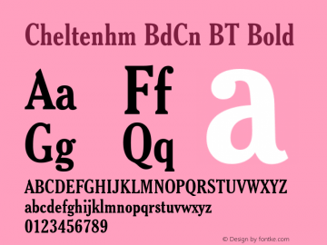 Cheltenhm BdCn BT Bold mfgpctt-v4.4 Dec 7 1998 Font Sample