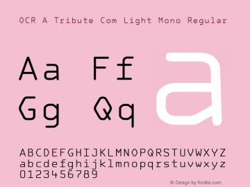 OCR A Tribute Com Light Mono Regular Version 1.11 Font Sample