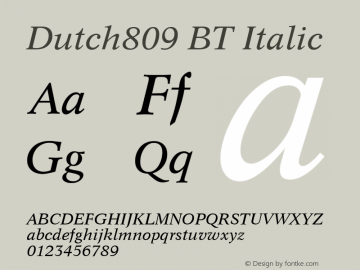 Dutch809 BT Italic mfgpctt-v4.4 Dec 7 1998 Font Sample