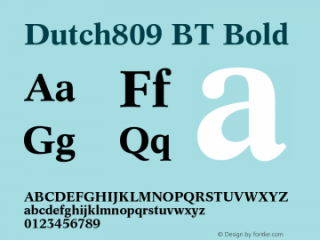 Dutch809 BT Bold mfgpctt-v1.52 Thursday, January 28, 1993 2:16:21 pm (EST) Font Sample