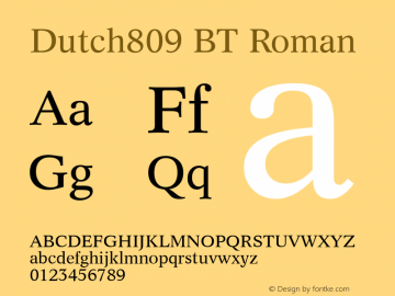 Dutch809 BT Roman mfgpctt-v4.4 Dec 7 1998 Font Sample