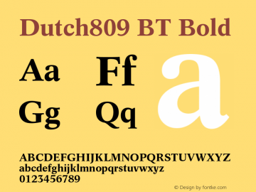 Dutch809 BT Bold mfgpctt-v4.4 Dec 7 1998 Font Sample