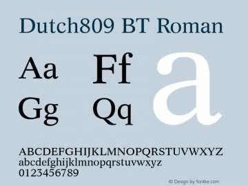 Dutch809 BT Roman Version 2.001 mfgpctt 4.4 Font Sample