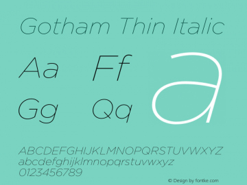 Gotham Thin Italic 001.000 Font Sample