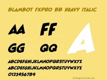 Blambot FXPro BB Heavy Italic Version 1.000图片样张