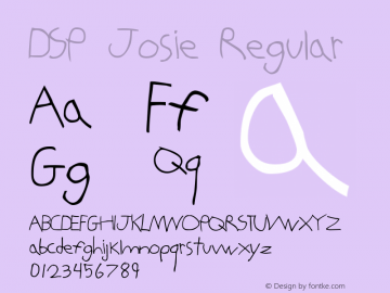 DSP Josie Regular Fontographer 4.7 8/24/08 FG4M­0000002045 Font Sample