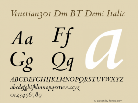 Venetian301 Dm BT Demi Italic Version 1.01 emb4-OT图片样张