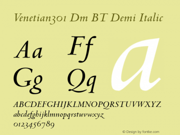 Venetian301 Dm BT Demi Italic mfgpctt-v1.59 Friday, March 5, 1993 1:44:25 pm (EST)图片样张