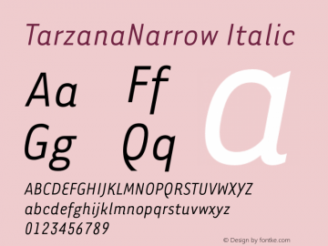 TarzanaNarrow Italic 001.000 Font Sample