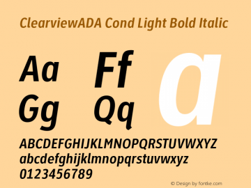 ClearviewADA Cond Light Bold Italic Version 4.000 Font Sample