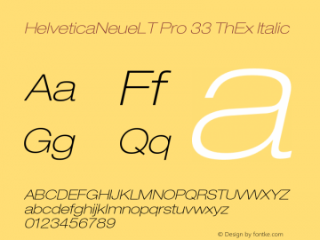 HelveticaNeueLT Pro 33 ThEx Italic Version 1.500;PS 001.005;hotconv 1.0.38 Font Sample