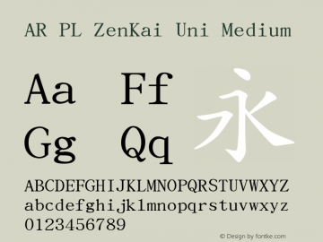 AR PL ZenKai Uni Medium Version 1.0 Font Sample