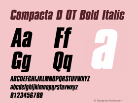 Compacta D OT Bold Italic OTF 1.001;PS 1.05;Core 1.0.27;makeotf.lib(1.11)图片样张