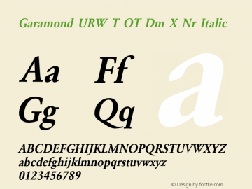 Garamond URW T OT Dm X Nr Italic OTF 1.001;PS 1.05;Core 1.0.29;makeotf.lib1.4.0图片样张