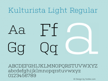 Kulturista Light Regular Version 001.000 Font Sample