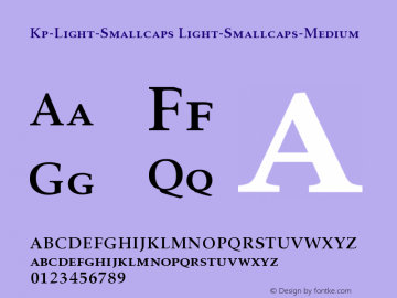 Kp-Light-Smallcaps Light-Smallcaps-Medium Version 001.000 Font Sample
