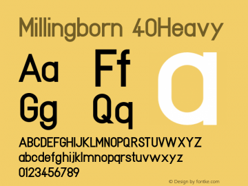 Millingborn 40Heavy Version 1.000 Font Sample