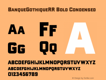 BanqueGothiqueRR Bold Condensed 001.004 Font Sample