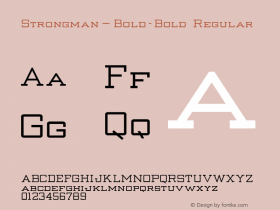 Strongman_Bold-Bold Regular Converted from f:\x\STRONGB.TF1 by ALLTYPE Font Sample