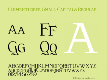 Clementhorpe Small Capitals Regular Version 1.000 2009 initial release图片样张