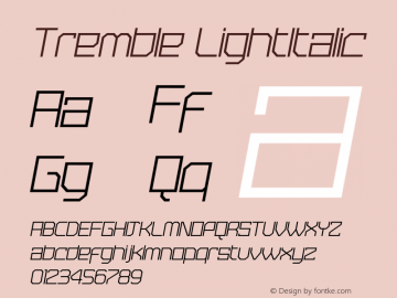 Tremble LightItalic Version 001.000 Font Sample