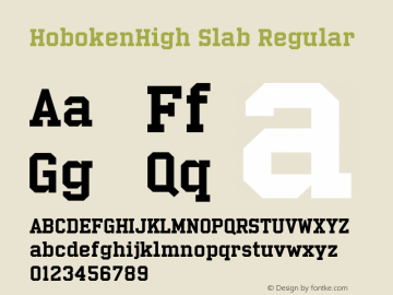 HobokenHigh Slab Regular 001.000 Font Sample