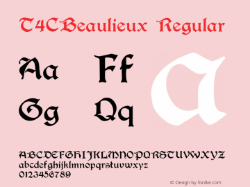 T4CBeaulieux Regular 001.001 Font Sample