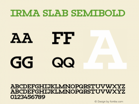 Irma Slab SemiBold Version 1.0; 2009 Font Sample